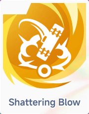 Shattering Blow