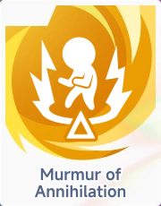 Murmur of Annihilation